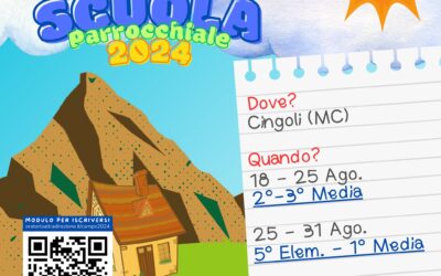 Camposcuola Parrocchiale 2024 – (18-25) (25-31) Agosto – Aperte le iscrizioni