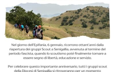 80° anniversario della riapertura dello Scoutismo a Senigallia – Martedì 6 gennaio 2026 ore 15, Piazza Garibaldi e Chiesa dei Cancelli