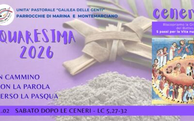 Camminare con la Parola in Quaresima – Sabato dopo le Ceneri
