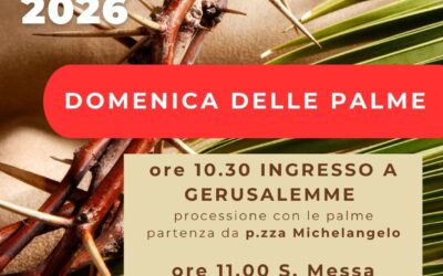Domenica delle Palme, ore 10,30 processione da p.zza Michelangelo a Marina