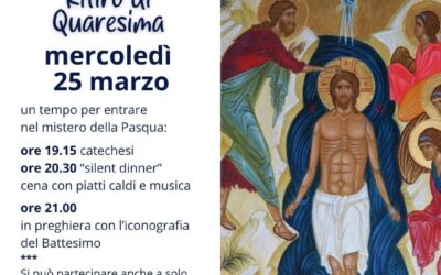 Ritiro di Quaresima – mercoledì 25 marzo ore 18,30 – Marina