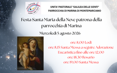 Festa Santa Maria della Neve patrona della parrocchia di Marina – Mercoledì 5 agosto