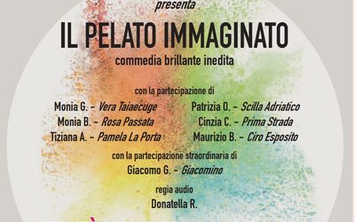 Il Pelato Immaginato – commedia brillante inedita -venerdì 4 settembre ore 21 – cortile parrocchiale di Marina