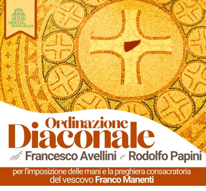 Ordinazione diaconale di Francesco Avellini e Rodolfo Papini – Domenica 4 ottobre ore 17, Chiesa di Santa Maria della Neve e San Rocco, Marina di Montemarciano
