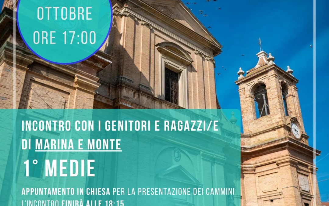 Catechismo 2026/27 – Incontro con i genitori e ragazzi/e della 1^ media – sabato 10 ottobre ore 17,00 Chiesa di Montemarciano
